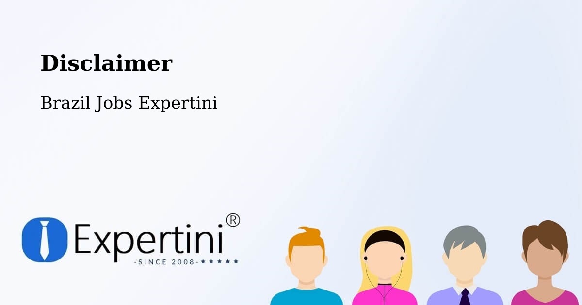 Disclaimer – Itajubá - Brazil Jobs Expertini