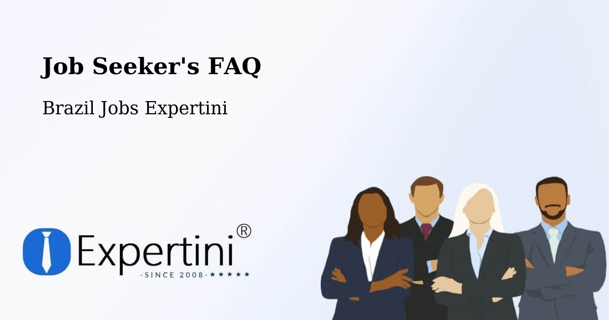 Job Seeker FAQ – Itajubá - Brazil Jobs Expertini